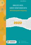 Analysis Of Data Needs Survey For BPS-Statistics Of Soppeng Regency 2022