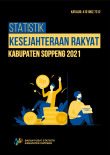 Statistik Kesejahteraan Rakyat Kabupaten Soppeng 2021